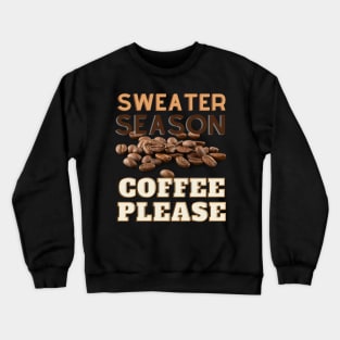 Sweater Season Crewneck Sweatshirt